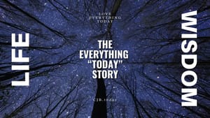The Everything TODAY Story